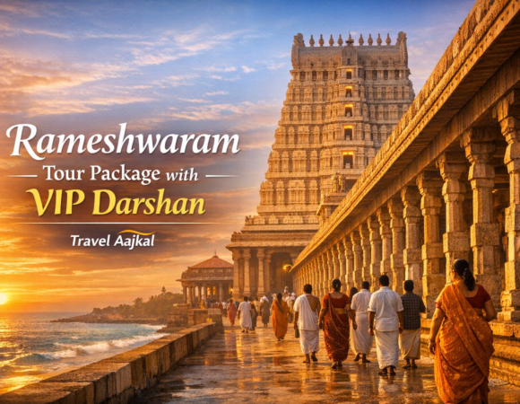 Rameshwaram Tour Package with VIP Darshan – Divine Journey with Travel Aajkal